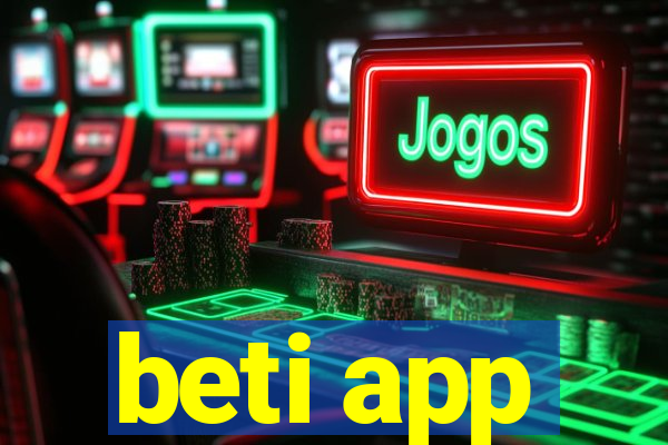 beti app